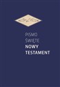 Pismo Święte Nowy Testament oprawa niebieska - Opracowanie Zbiorowe  