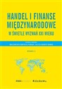 Handel i finanse międzynarodowe w świetle wyzwań XXI wieku  Polish Books Canada