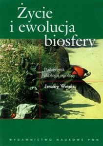 Życie i ewolucja biosfery Podręcznik ekologii ogólnej in polish