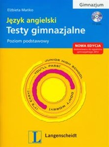 Język angielski Testy gimnazjalne + CD Poziom podstawowy. Gimnazjum  