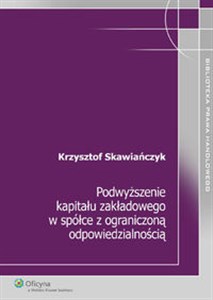 Podwyższenie kapitału zakładowego w spółce z ograniczoną odpowiedzialnością Polish bookstore