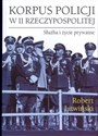 Korpus policji w II Rzeczypospolitej. Służba i życie prywatne Canada Bookstore