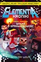 Elementia Kroniki Księga Pierwsza Walka o sprawiedliwość Nieoficjalna Trylogia Minecraft - Wolfe Sean Fay Bookshop