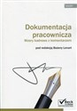 Dokumentacja pracownicza Wzory kadrowe z komentarzem  