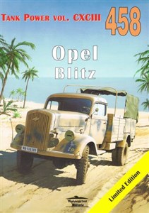 Opel Blitz. Tank Power vol. CXCIII 458 books in polish