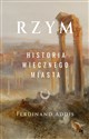 Rzym. Historia Wiecznego Miasta to buy in USA