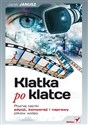 Klatka po klatce Poznaj tajniki edycji, konwersji i naprawy plików wideo bookstore