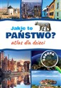 Jakie to państwo? Europa. Atlas dla dzieci  to buy in USA