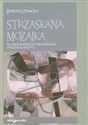 Strzaskana mozaika Studium warsztatu pisarskiego Zygmunta Haupta Polish bookstore