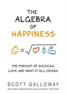 The Algebra of Happiness The pursuit of success, love and what it all means bookstore