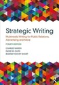 Strategic Writing Multimedia Writing for Public Relations, Advertising and More  
