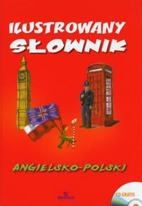 Ilustrowany słownik angielsko polski z płytą CD  