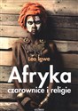 Afryka Czarownice i religie - Leo Igwe Polish Books Canada