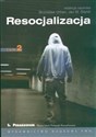 Resocjalizacja Teoria i praktyka pedagogiczna T 2  Polish bookstore