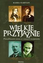 Wielkie przyjaźnie Poszukiwanie sensu w czasach zwątpienia Bookshop