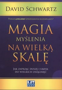 Magia myślenia na wielką skalę Jak zaprząc duszę i umysł do wielkich osiągnięć online polish bookstore