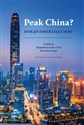 Peak China? Dokąd zmierzają Chiny  