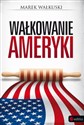 Wałkowanie Ameryki - Polish Bookstore USA