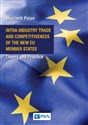 Intra-Industry Trade and Competitiveness of the New EU Member States Theory and Practice  