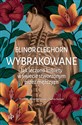 Wybrakowane Jak leczono kobiety w świecie stworzonym przez mężczyzn - Elinor Cleghorn to buy in Canada