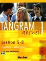 Tangram aktuell 1 Kursbuch + Arbeitsbuch Lektion 5 - 8 + CD - Rosa-Maria Dallapiazza, Jan Eduard, Til Schonherr