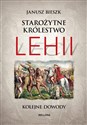 Starożytne Królestwo Lehii Kolejne dowody - Polish Bookstore USA