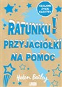 Ratunku! Przyjaciółki na pomoc Szalone życie Elektry - Helen Bailey