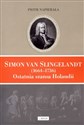 Simon van Slingelandt (1664–1736). Ostatnia szansa Holandii books in polish