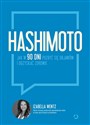 Hashimoto Jak w 90 dni pozbyć się objawów i odzyskać zdrowie  