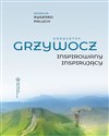Krzysztof Grzywocz. Inspirowany – inspirujący  - Opracowanie zbiorowe
