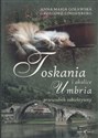 Toskania Umbria i okolice Przewodnik subiektywny buy polish books in Usa