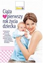 Ciąża i pierwszy rok życia dziecka  -  Canada Bookstore