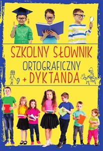 Szkolny słownik ortograficzny + Dyktanda Bookshop