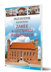 Przewodnik il. Zamek w Lidzbarku Warmińskim in polish