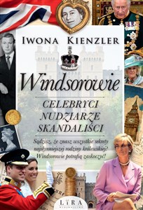 Windsorowie Celebryci, nudziarze, skandaliści Bookshop