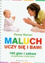 Maluch uczy się i bawi 160 gier i zabaw na pierwsze 3 lata życia in polish