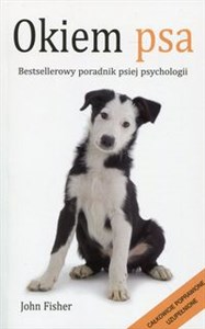 Okiem psa Bestsellerowy poradnik psiej psychologii to buy in USA