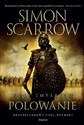 Orły imperium 3 Polowanie - Simon Scarrow - Polish Bookstore USA