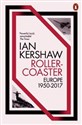 Roller-Coaster Europe 1950-2017  