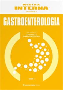 Wielka Interna Gastroenterologia Część 1 Canada Bookstore