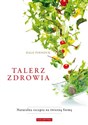 Talerz zdrowia Naturalna recepta na świetna formę pl online bookstore