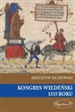 Kongres Wiedeński 1515 roku - Krzysztof Baczkowski  