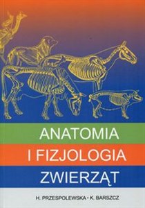 Anatomia i fizjologia zwierząt Podręcznik dla techników weterynaryjnych to buy in Canada