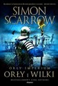 Orły imperium 4 Orły i wilki - Simon Scarrow