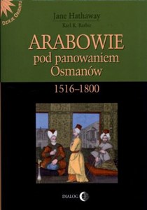 Arabowie pod panowaniem Osmanów 1516-1800 polish usa