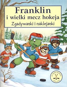 Franklin i wielki mecz hokeja Zgadywanki i naklejanki Polish bookstore