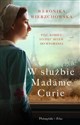 W służbie Madame Curie buy polish books in Usa