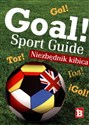 Goal Sport Guide Niezbędnik kibica - Opracowanie Zbiorowe online polish bookstore