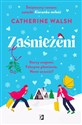 Zaśnieżeni  - Catherine Walsh