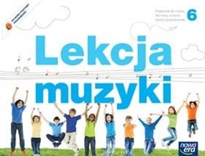 Lekcja muzyki 6 Podręcznik Szkoła podstawowa 